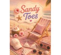 Sandy Toes: A Cozy Beach Journal for Creative Girls | 6x8 Paperback 160 Pages