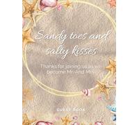 Sandy Toes and Salty Kisses: Guest Book