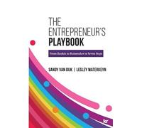 Sandy Van Dijk The Entrepreneur's Playbook: From Rookie to Rainmake (Tascabile)
