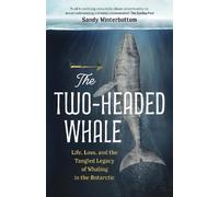 Sandy Winterbottom The Two-Headed Whale (Copertina rigida)