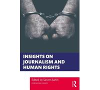 Sanem Şahin Insights on Journalism and Human Rights (Tascabile)