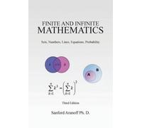 Sanford Aranoff Ph D Finite and Infinite Mathematics (Tascabile)
