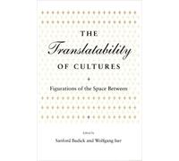 Sanford Budick The Translatability of Cultures (Tascabile)