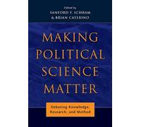 Sanford F. Schram Making Political Science Matter (Copertina rigida)