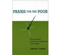 Sanford F. Schram Praxis for the Poor (Tascabile)