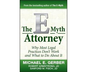 Sanford Fisch Michael E. Gerber Robert Armstr The E-Myth Atto (Copertina rigida)