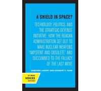 Sanford Lakoff Herbert F. York A Shield in Space? (Copertina rigida)