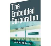 Sanford M. Jacoby The Embedded Corporation (Tascabile)