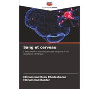 Sang et cerveau: L'interrelation entre les groupes sanguins et les quadrants cérébraux