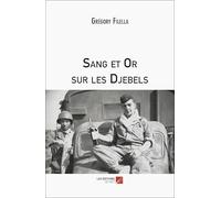 Sang et Or sur les Djebels