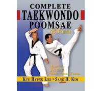 Sang H Kim Kyu Hyung Lee Complete Taekwondo Poomsae (Copertina rigida)
