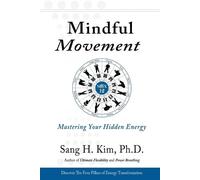Sang H Kim Mindful Movement (Tascabile)