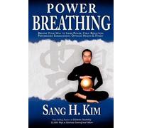 Sang H Kim Power Breathing (Tascabile)