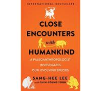 Sang-Hee Lee Close Encounters with Humankind (Copertina rigida)