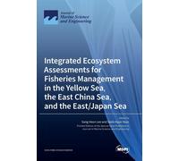 Sang Heon Lee S Integrated Ecosystem Assessments for Fisherie (Copertina rigida)