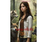 Sang-Mêlés: Tome 1 La meute