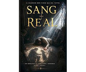 SANG REAL: il silenzio non vince mai del tutto