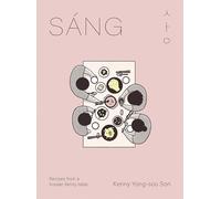 Sang: Recipes from a Korean Family Table