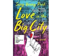 Sang Young Park Love in the Big City (Tascabile)
