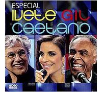 Sangalo, Gil, Veloso - Especial Ivete Gil Caetano