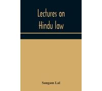 Sangam Lal Lectures On Hindu Law. Compiled From Mayne On Hindu Law A (Tascabile)