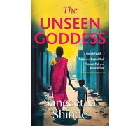 Sangeetha Shinde The Unseen Goddess (Tascabile)