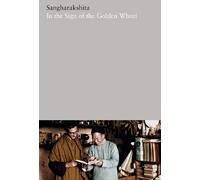 Sangharakshita In the Sign of the Golden Wheel (Copertina rigida)