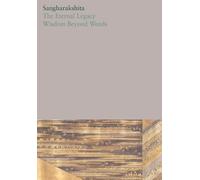 Sangharakshita The Eternal Legacy /Wisdom Beyond Words (Copertina rigida)