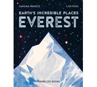 Sangma Francis Earth's Incredible Places: Everest (Tascabile)