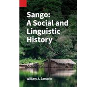 Sango: A Social and Linguistic History: 10