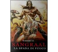 Sangraal la spada di fuoco