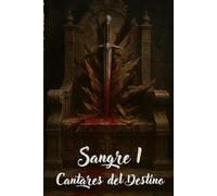 Sangre: Cantares del Destino