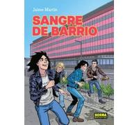 SANGRE DE BARRIO. NUEVA EDICION