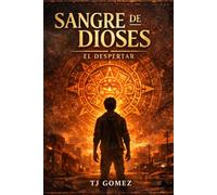 Sangre de Dioses: El Despetar