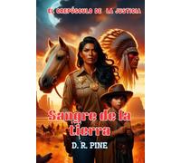 Sangre de la tierra: Tradicional western de aventuras