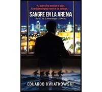 SANGRE EN LA ARENA: Libro 1 de la Pentalogía USAtlas