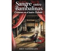 Sangre entre bambalinas: Crímenes en el teatro Kabuki