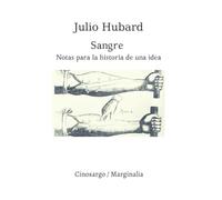 Sangre: Notas para la historia de una idea