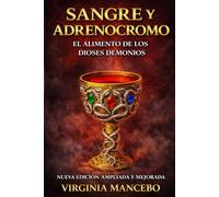 SANGRE Y ADRENOCROMO: Nueva edición mejorada y ampliada