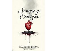 Sangre y Cenizas: Poesía desde el abismo