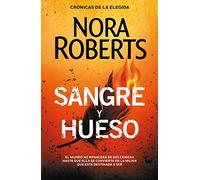Sangre y hueso (Crónicas de la Elegida 2)