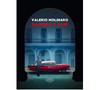 Sangre y Rum. Ediz. illustrata - Molinaro Valerio
