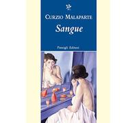 Sangue - Malaparte Curzio