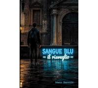 Sangue Blu: Il Risveglio