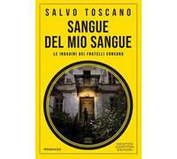 Sangue del mio sangue. Le indagini dei fratelli Corsaro