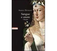 Sangue e onore. I Borgia