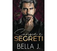 Sangue e Segreti: Romance Mafioso Oscuro