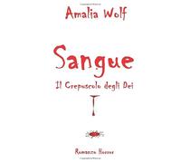 SANGUE: Il crepuscolo degli Dei