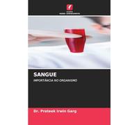 SANGUE: IMPORTÂNCIA NO ORGANISMO