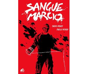 Sangue marcio [Paperback] [Jun 30, 2025] Reato, Fabio and Rossi, Paolo Aldo